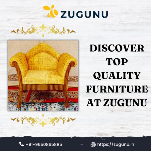 Zugunu Furniture Where Comfort Style and Quality MeetZugunu Furniture Where Comfort Style and Quality Meet