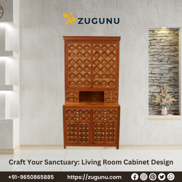 Zugunu's Exquisite Living Room Cabinet Designs Craft Your Dream Sanctuary